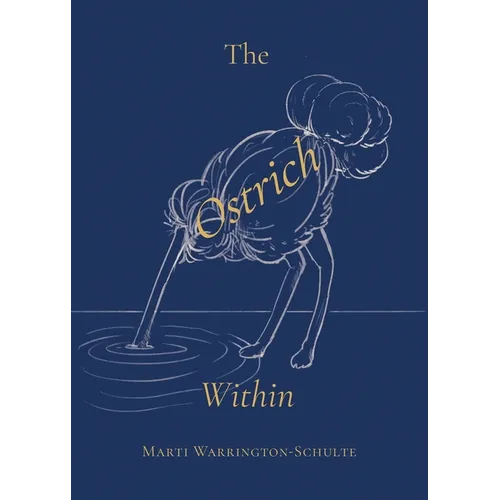 The Ostrich Within