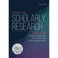 Introducing Scholarly Research: Ready-to-Use Lesson Plans and Activities for Undergraduates
