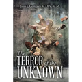 The Terror of the Unknown