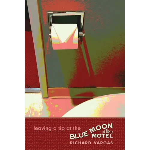 leaving a tip at the Blue Moon Motel