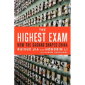 The Highest Exam: How the Gaokao Shapes China