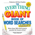 The Everything Giant Book of Word Searches, Volume 11: More Than 300 Word Search Puzzles for Hours of Fun!