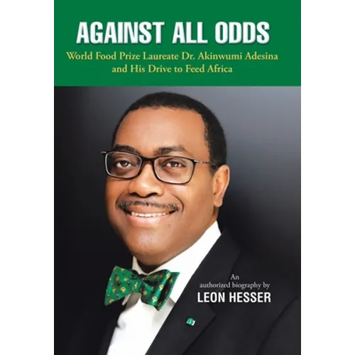 Against All Odds: Transforming African Agriculture
