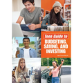 Teen Guide to Budgeting, Saving, and Investing
