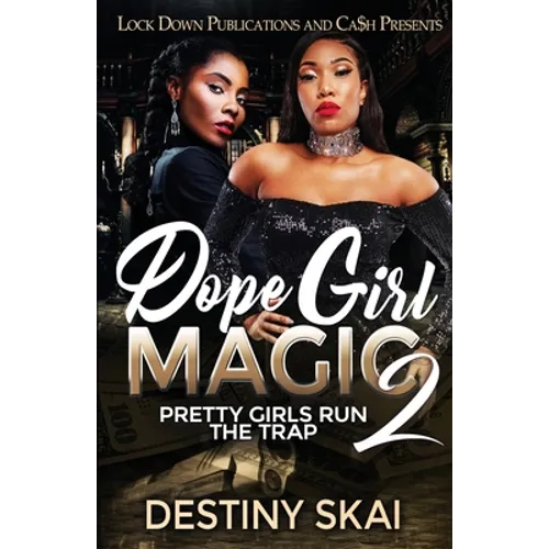 Dope Girl Magic 2: Pretty Girls Run the Trap