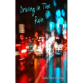Driving in The Rain