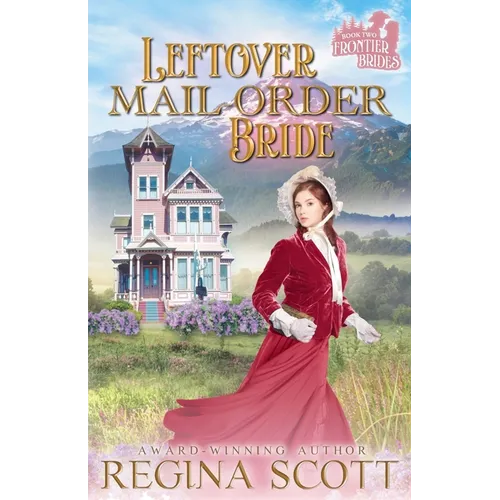 Leftover Mail-Order Bride