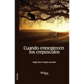 Cuando Ennegrecen Los Crepusculos