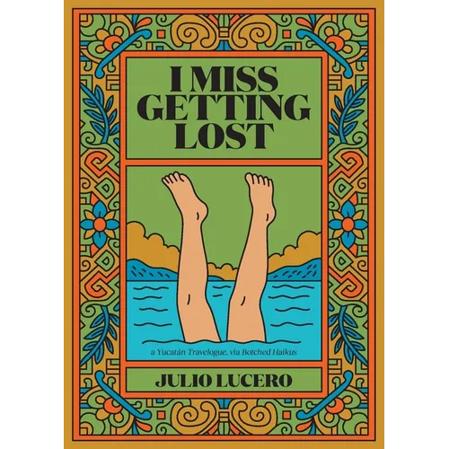 I Miss Getting Lost