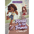 Forced to Be Friends