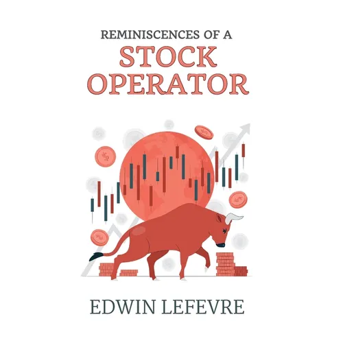Reminiscences of a Stock Operator