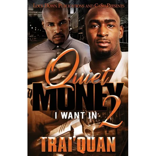 Quiet Money 2