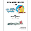 Memories from the Out House Mouse - The Personal Diaries of One B-17 Crew