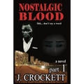 Nostalgic Blood
