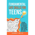 Fundamental Life Skills for Teens