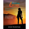 Girl On Fire Empowerment Program