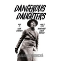 Dangerous Daughters
