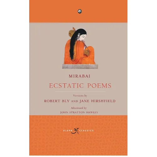 Mirabai: Ecstatic Poems