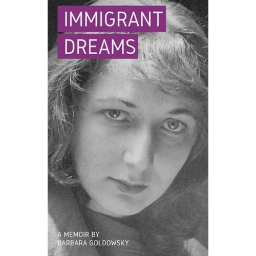 Immigrant Dreams: A Memoir