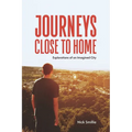 Journeys Close to Home: Explorations of an Imagined City