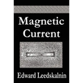 Magnetic Current