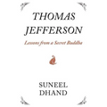 Thomas Jefferson: Lessons from a Secret Buddha