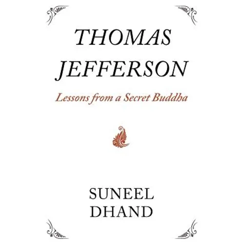 Thomas Jefferson: Lessons from a Secret Buddha