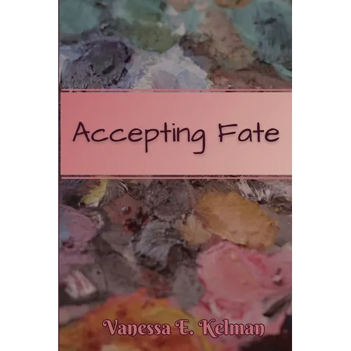 Accepting Fate