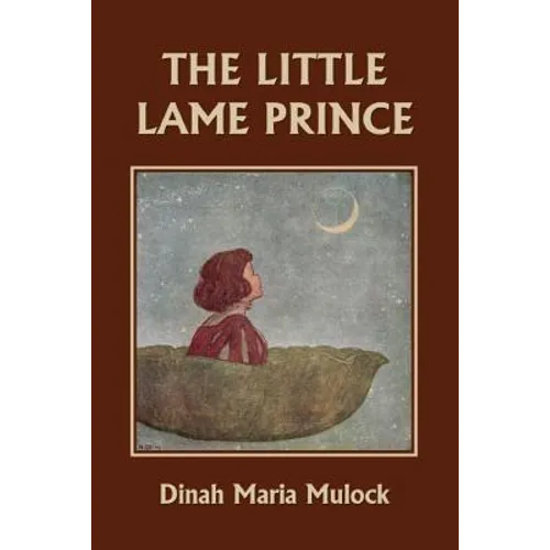 The Little Lame Prince (Yesterday's Classics)