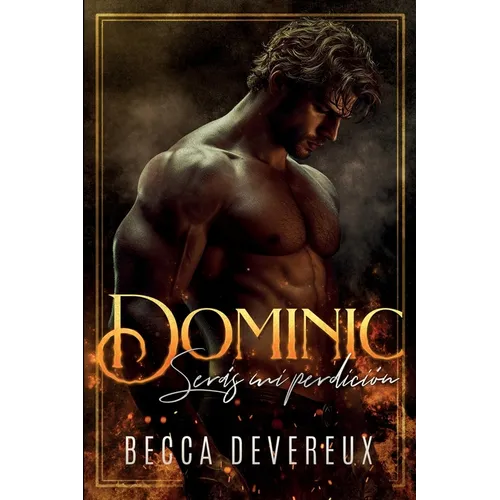 Dominic: Serás mi perdición