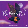 Fly, Mama, Fly!
