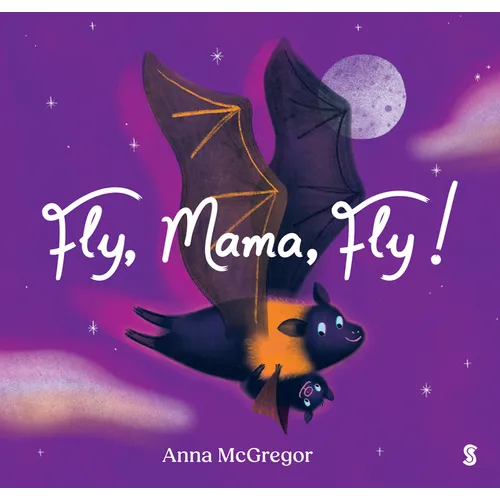 Fly, Mama, Fly!