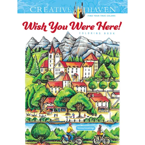 Creative Haven Wish You Were Here! Coloring Book
