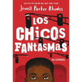 Los Chicos Fantasmas (Ghost Boys)