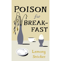 Poison for Breakfast