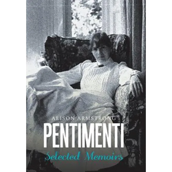 Pentimenti: Selected Memoirs