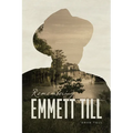 Remembering Emmett Till