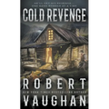 Cold Revenge: A Classic Western