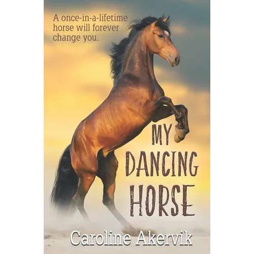 My Dancing Horse