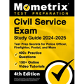 Civil Service Exam Study Guide 2024-2025 - 400+ Practice Questions, 150+ Online Video Tutorials, Test Prep Secrets for Police Officer, Firefighter, Po