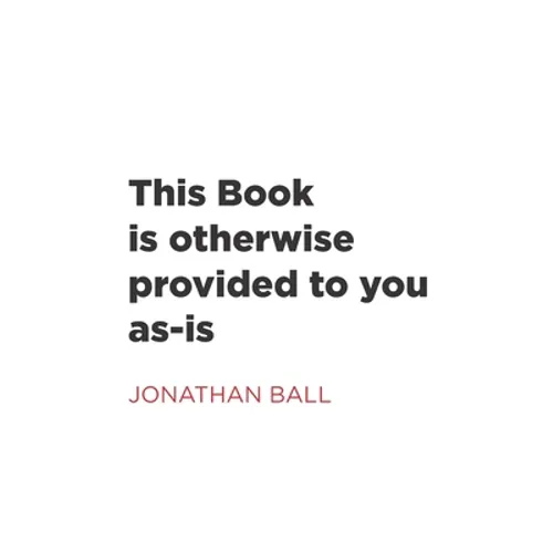 This Book is otherwise provided to you as-is