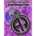 The Abbott Magic Collection Volume 8: Grand Illusion Plans