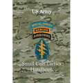 US Army Small Unit Tactics Handbook