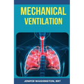Respiratory Mechanical Ventilation