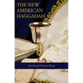 The New American Haggadah: A Simple Passover Seder for the Whole Family