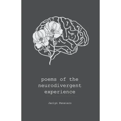 poems of the neurodivergent experience