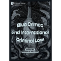 Blue Crimes and International Criminal Law