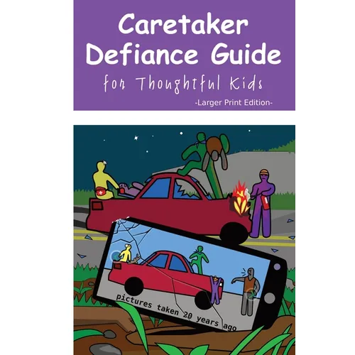 Caretaker Defiance Guide - Larger Print: for Thoughtful Kids