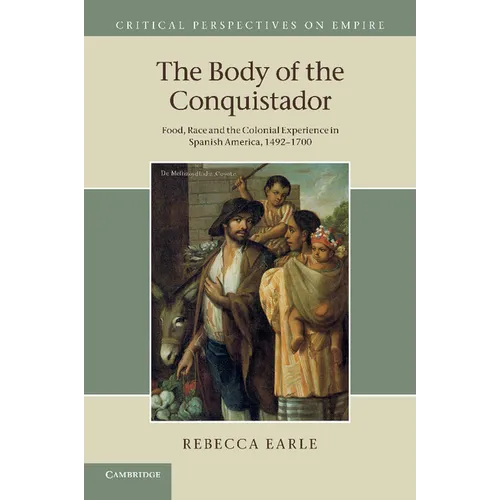 The Body of the Conquistador