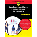Handlungsspezifische Qualifikationen für Fachwirte für Dummies